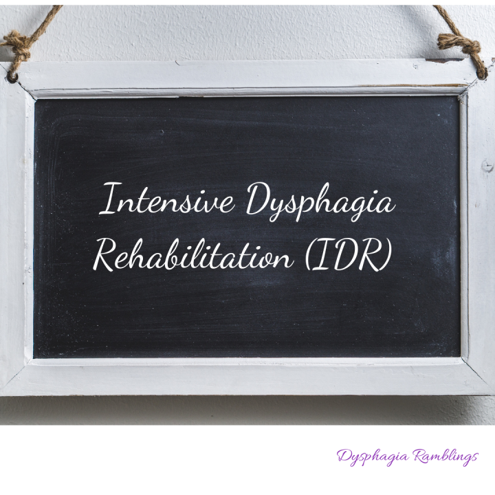 Intensive Dysphagia Rehabilitation (IDR)